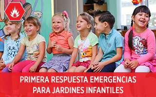PRIMERA RESPUESTA EMERGENCIAS PARA JARDINES INFANTILES